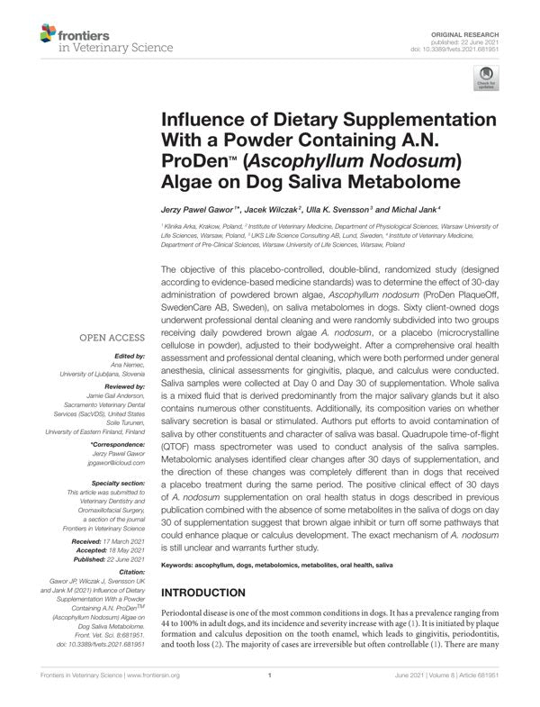 Influence of Dietary Supplementation With a Powder Containing A.N. ProDen (Ascophyllum nodosum) Algae on Dog Saliva Metabolome