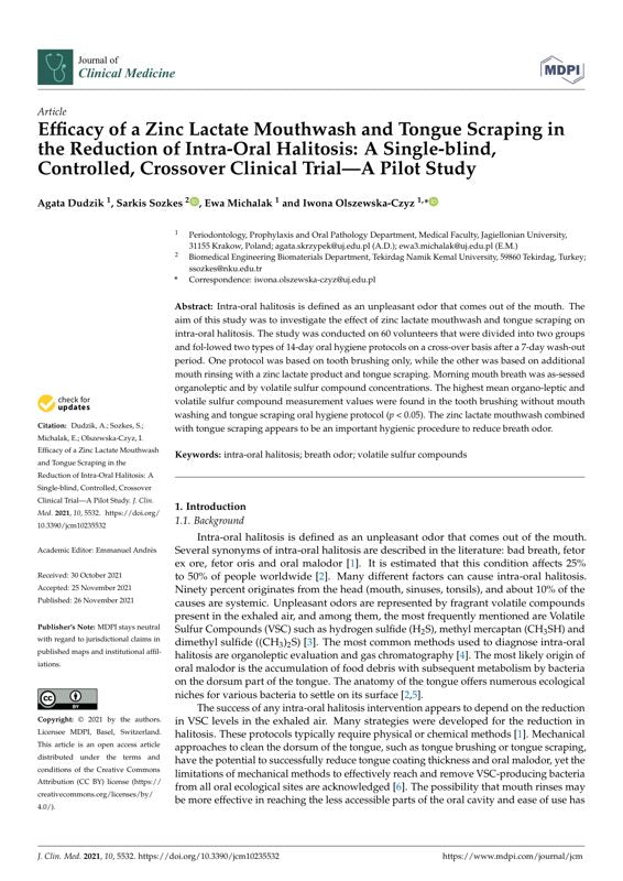 Efficacy of a Zinc Lactate Mouthwash and Tongue Scraping in the Reduction of Intra-Oral Halitosis: A Single-blind, Controlled, Crossover Clinical Trial